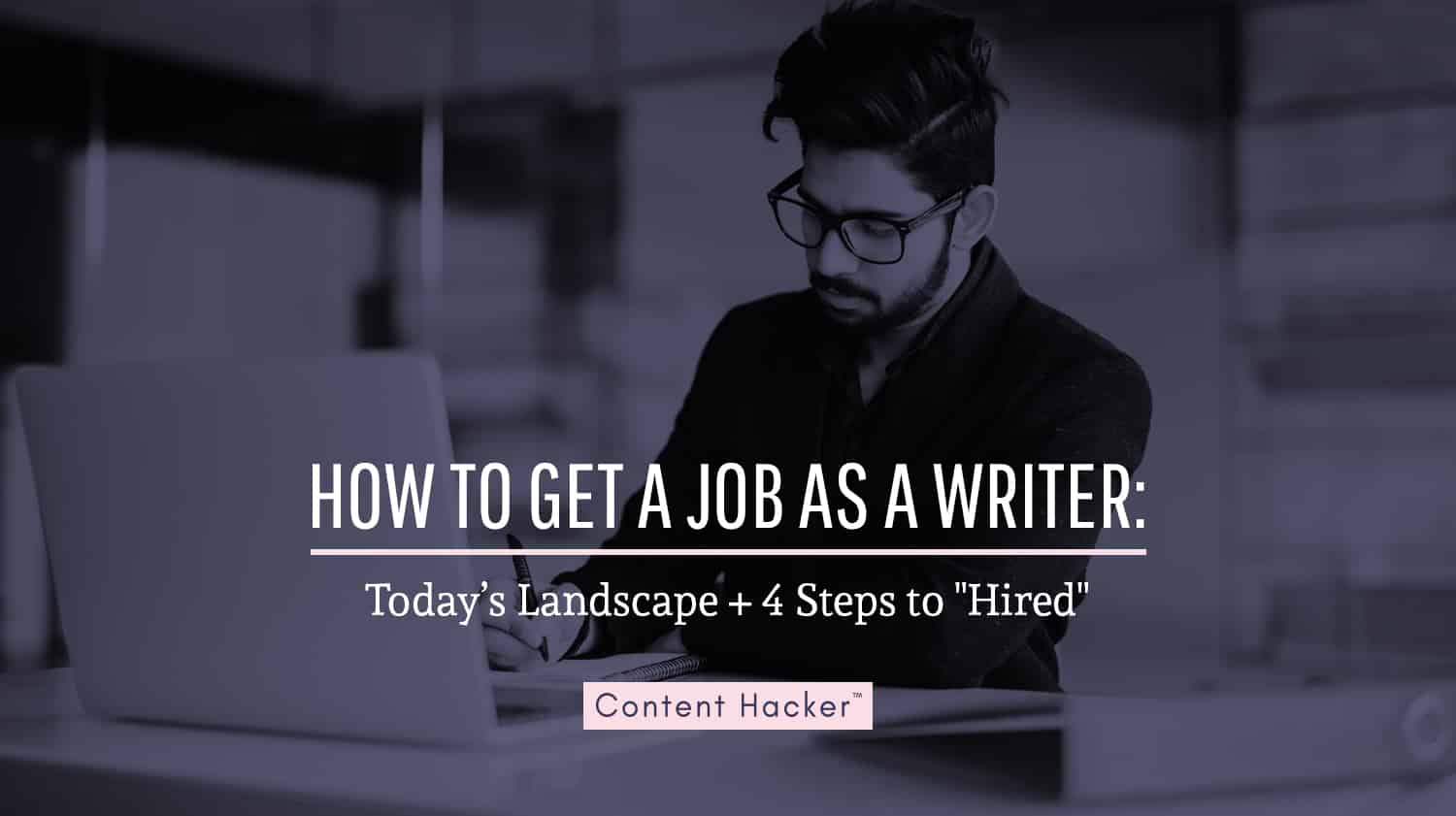 how to get a job as a writer blog